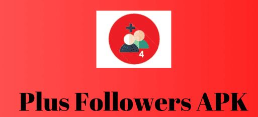Plus Followers 4